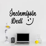 İncinmişsin Dedi-Duvar Yazısı