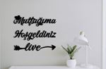 Mutfağıma Hoşgeldiniz-Duvar Yazısı