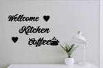 Tellcome Kitchen Coffee-Duvar Yazısı