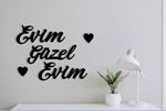 Evim Güzel Evim-Duvar Yazısı