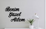 Benim Güzel Ailem-Duvar Yazısı