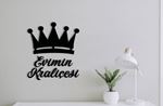 Evimin Kraliçesi-Duvar Yazısı