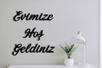 Evimize Hoşgeldiniz-Duvar Yazısı